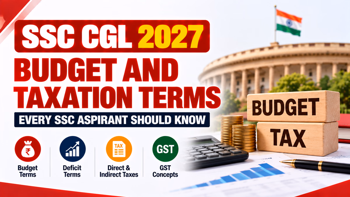 SSC CGL 2027 Budget and Taxation Terms Every SSC Aspirant Should Know